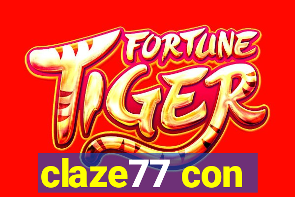 claze77 con